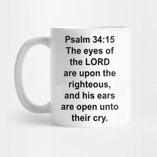 Psalm 34:15  Mug